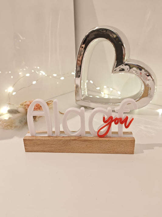 Alaaf you – närrischer 3D-Schriftzug mit Eichenholz-Sockel
